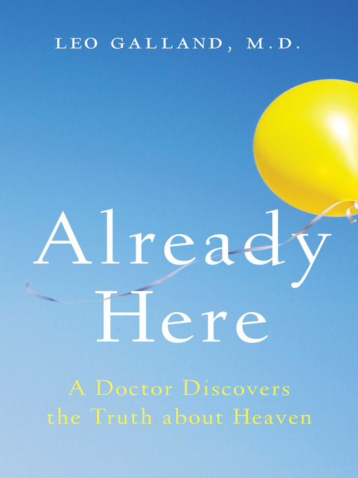 Title details for Already Here by Leo Galland, M.D. - Available